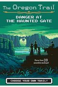 Danger At The Haunted Gate