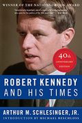 Robert Kennedy And His Times