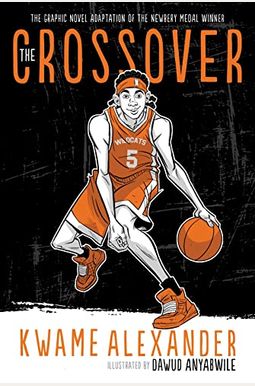The Crossover Graphic Novel The Crossover Graphic Novel