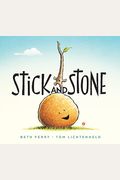Stick And Stone