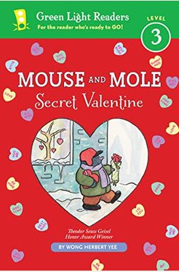 Mouse And Mole: Secret Valentine (Reader): A Valentine's Day Book For Kids Mouse And Mole: Secret Valentine (Reader): A Valentine's Day Book For Kids
