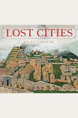 Buy Lost Cities Book By: Giles Laroche