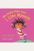 I Like Myself!/Me Gusta CóMo Soy! Board Book: Bilingual English-Spanish = I Like Myself!