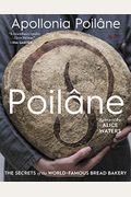 PoilâNe: The Secrets Of The World-Famous Bread Bakery
