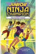 Junior Ninja Champion: The Fastest Finish