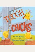 Tough Chicks Lap Board Book: An Easter And Springtime Book For Kids