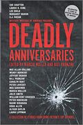 Deadly Anniversaries: A Collection Of Stories From Crime Fiction's Top Authors