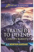Trained To Defend