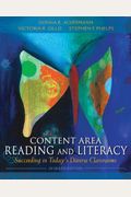 Content Area Reading and Literacy: Succeeding in Today's Diverse Classrooms (7th Edition)