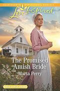 The Promised Amish Bride (Brides Of Lost Creek)