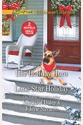 Her Holiday Hero And Lone Star Holiday: An Anthology