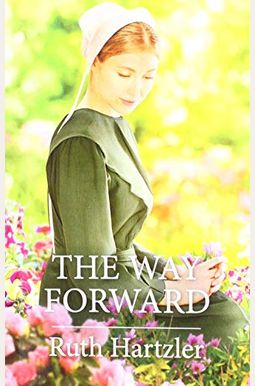 Buy The Way Forward Book By: Ruth Hartzler