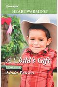 A Child's Gift: A Clean Romance (Texas Rebels)