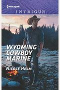 Wyoming Cowboy Marine (Carsons & Delaneys: Battle Tested)