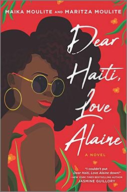 Dear Haiti, Love Alaine Dear Haiti, Love Alaine