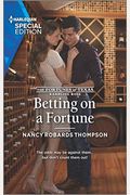 Betting On A Fortune (The Fortunes Of Texas: Rambling Rose)