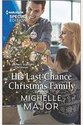 His Last-Chance Christmas Family