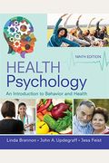 Health Psychology: An Introduction To Behavior And Health