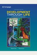 Development Through Life: A Psychosocial Approach, Loose-Leaf Version
