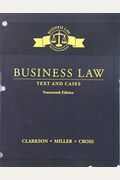 Business Law: Text And Cases, Loose-Leaf Version
