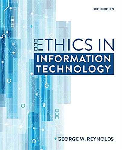 Buy Ethics In Information Technology Book By: George Reynolds