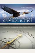 The American System Of Criminal Justice
