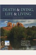 Death And Dying, Life And Living