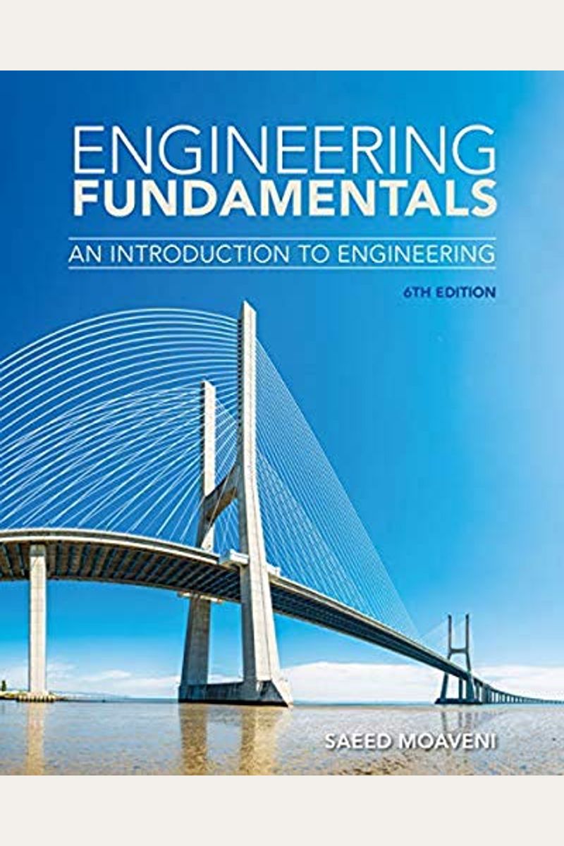 Buy Engineering Fundamentals: An Introduction To Engineering Book By ...