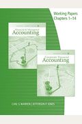 Working Papers, Chapters 1-14 for Warren/Jones/Tayler's Financial & Managerial Accounting, 15th