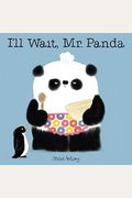 I'll Wait, Mr. Panda / Yo Voy A Esperar, Sr. Panda (Spanish Edition)