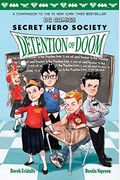 Detention Of Doom (Dc Comics: Secret Hero Society #3)