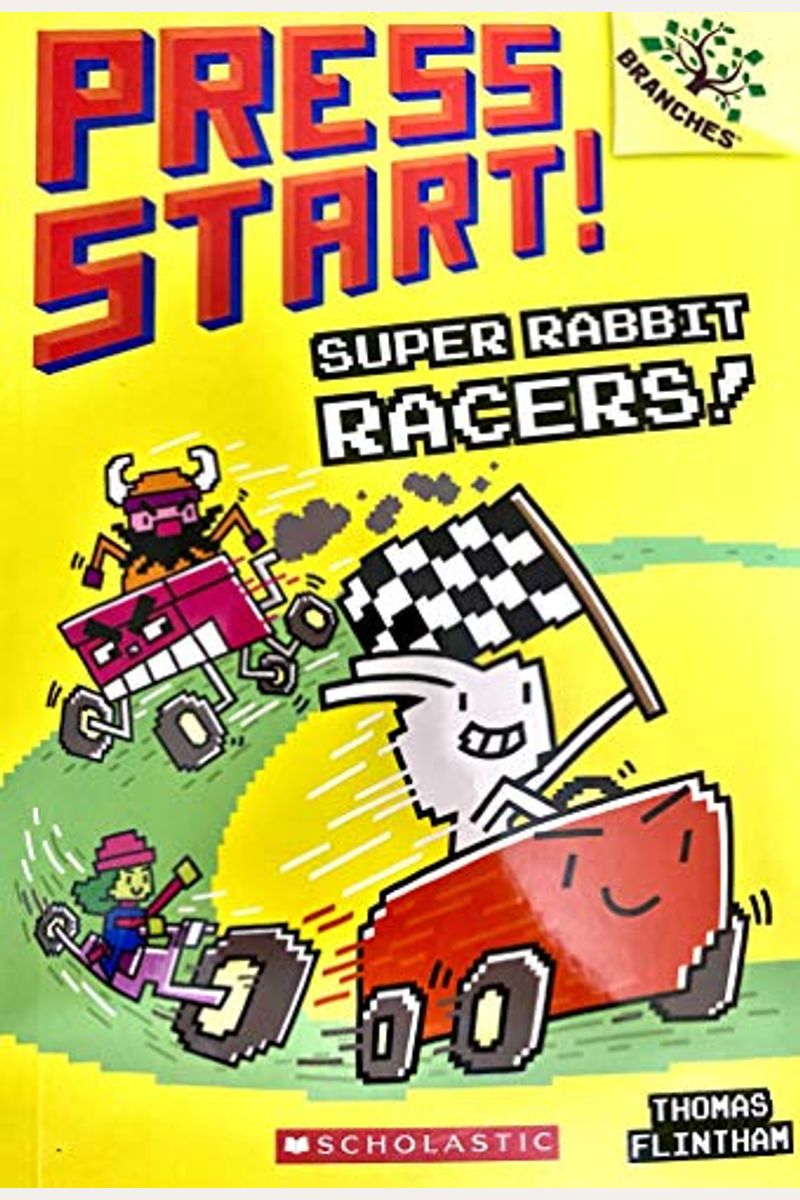 Super Rabbit Racers!: A Branches Book (Press Start! #3): Volume 3