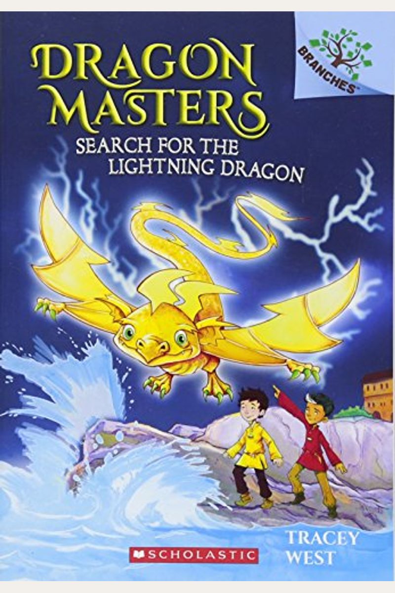 Search For The Lightning Dragon: A Branches Book (Dragon Masters #7): Volume 7