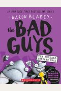 The Bad Guys In The Furball Strikes Back (The Bad Guys #3): Volume 3