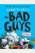 The Bad Guys In Attack Of The Zittens (The Bad Guys #4)