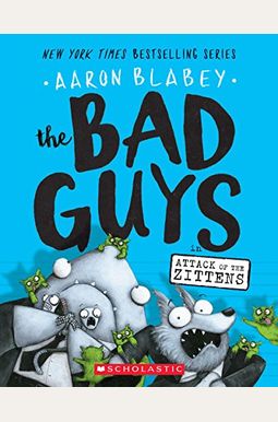 The Bad Guys in Attack of the Zittens (the Bad Guys #4), 4 The Bad Guys in Attack of the Zittens (the Bad Guys #4), 4
