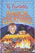 Pip Bartlett's Guide To Magical Creatures
