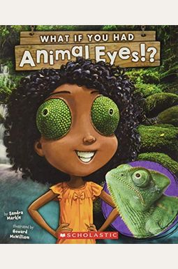 What If You Had Animal Eyes? What If You Had Animal Eyes?