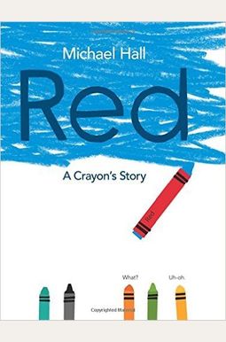 Red: A Crayon's Story Red: A Crayon's Story
