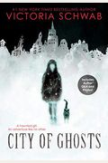 City Of Ghosts: Volume 1