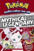 Official Guide To Legendary And Mythical PokéMon (PokéMon)