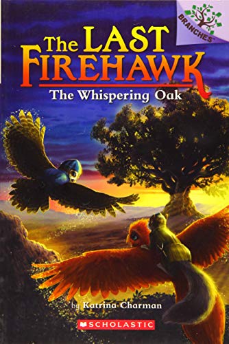 The Whispering Oak (the Last Firehawk #3), 3
