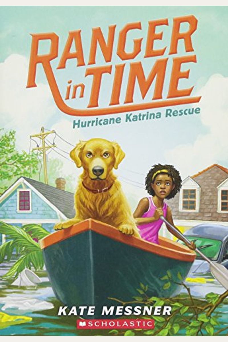 Buy　#8):　Messner　Rescue　In　(Ranger　Kate　Hurricane　Volume　Book　Katrina　Time　By: