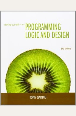 Buy Starting Out With Programming Logic And Design (3rd Edition) Book ...