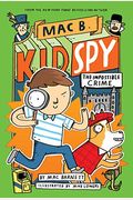 The Impossible Crime (Mac B., Kid Spy #2), 2