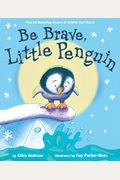 Be Brave, Little Penguin