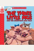 The Three Little Pigs And The Somewhat Bad Wolf (A Storyplay Book)