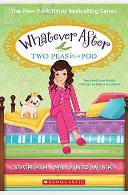 Two Peas In A Pod (Whatever After #11): Volume 11 Two Peas In A Pod (Whatever After #11): Volume 11