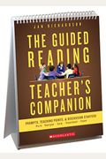 The Guided Reading Teacher's Companion: Prompts, Discussion Starters & Teaching Points