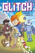 Glitch: A Graphic Novel (Library Edition)